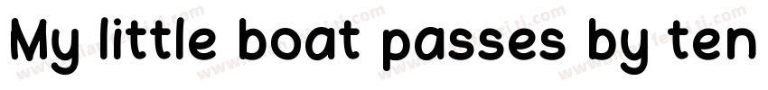 My little boat passes by ten thousa字体转换